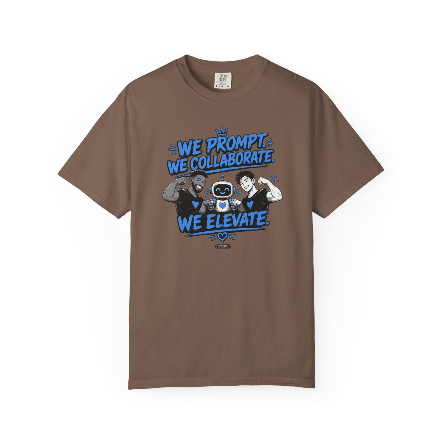 We Prompt, We Collaborate, We Elevate- AI Mens Team Building   Graphic Tee