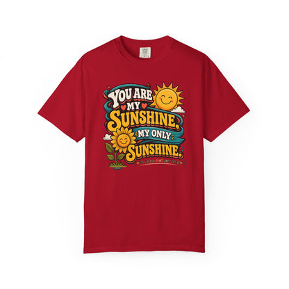 You Are My Sunshine T-Shirt