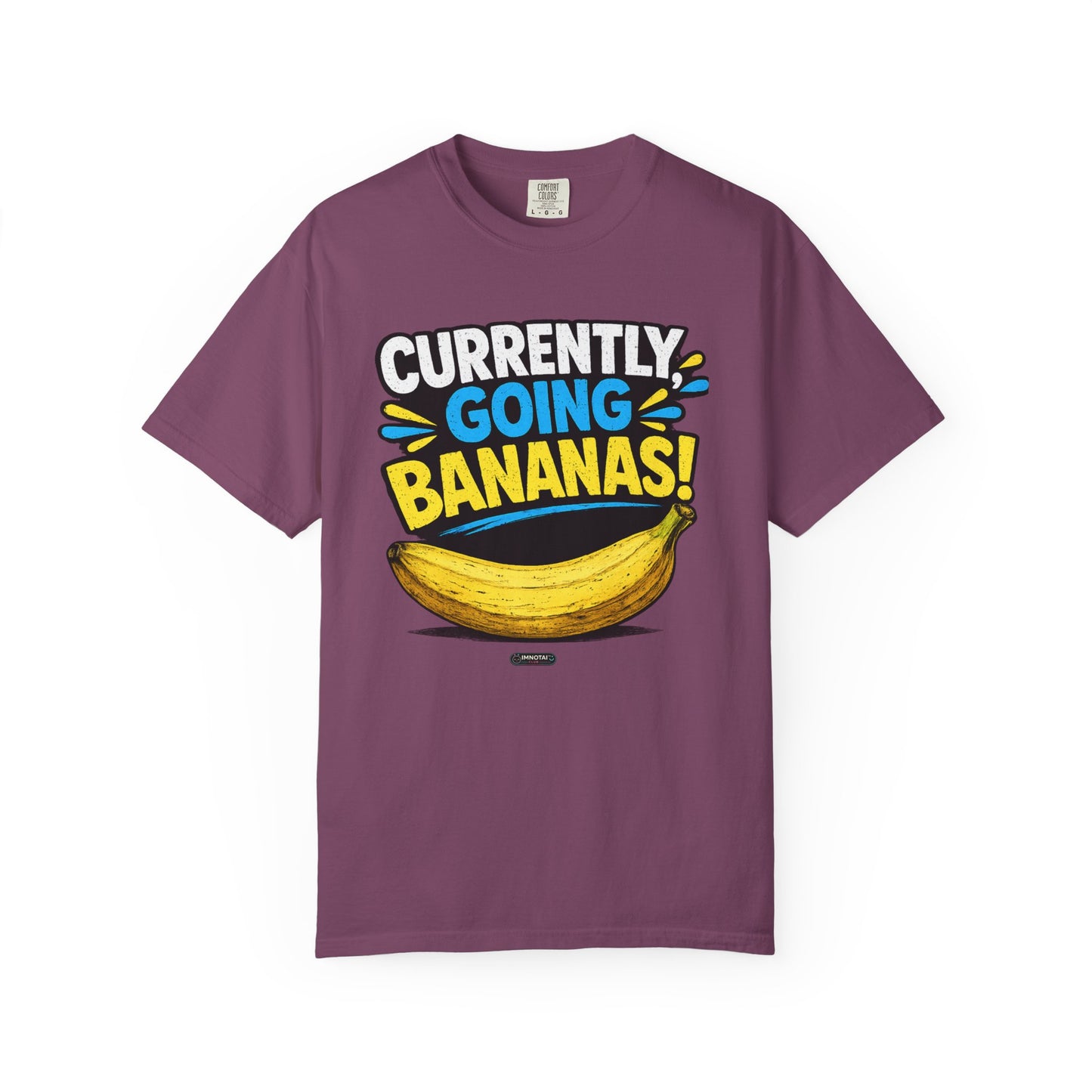 Currently Going Bananas THE OG. T-Shirt