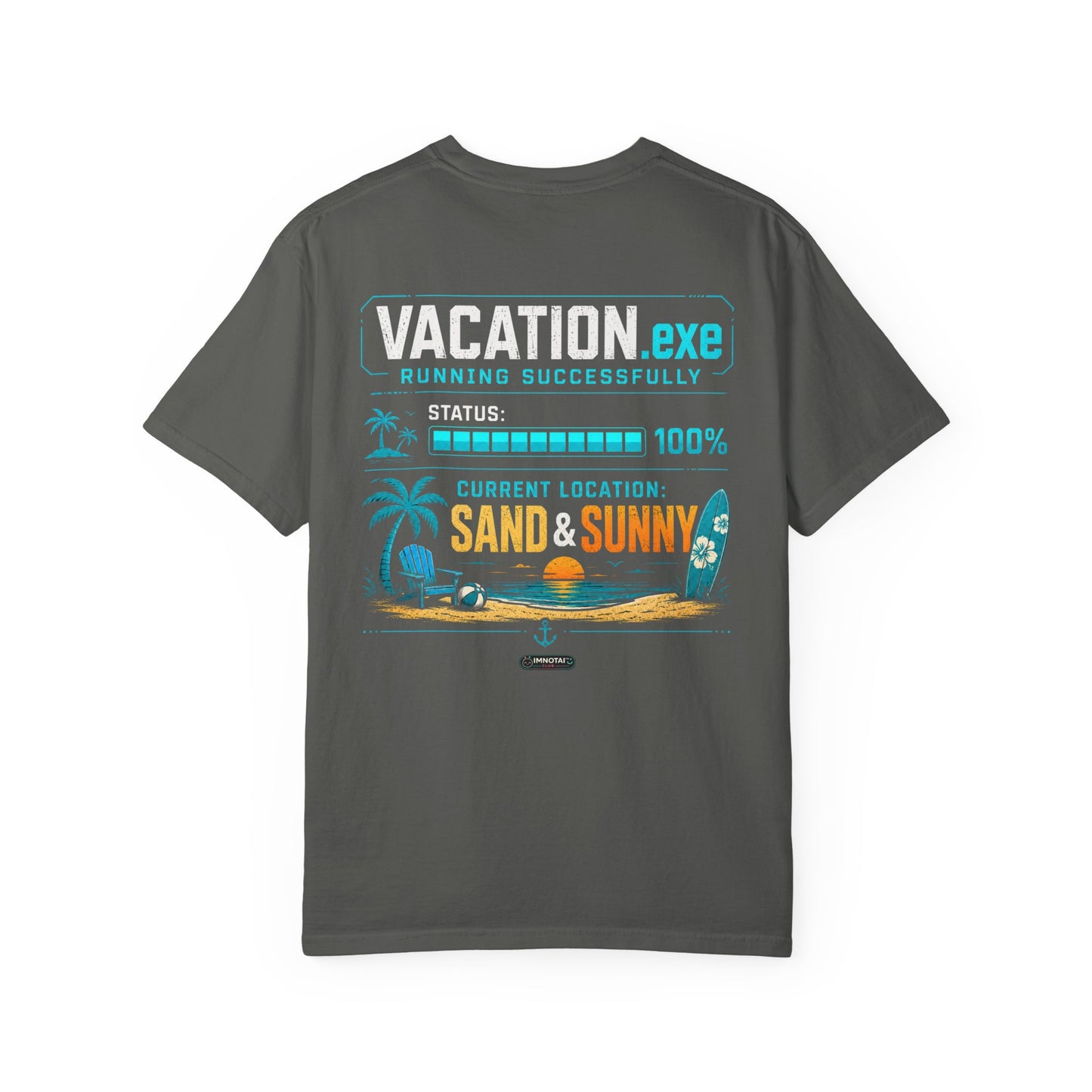 Vacation.exe Sand & Sunny Beach T-Shirt