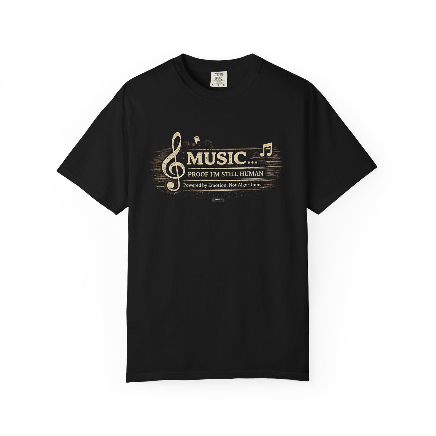 Music: Proof I’m Still Human" Graphic T-Shirt