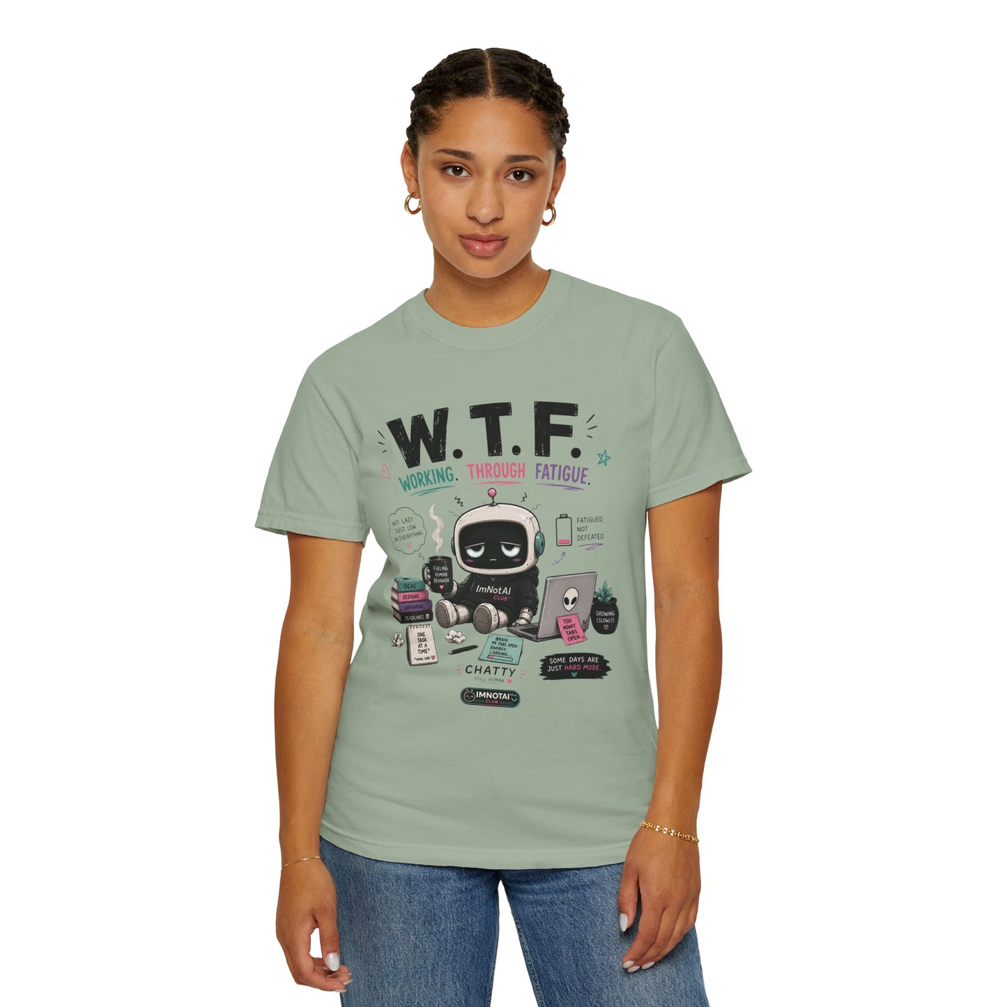 W.T.F. "Working Through Fatigue" Graphic T-Shirt
