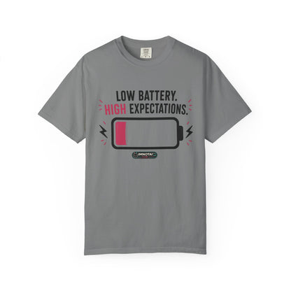 Low Battery, High Expectations T-Shirt