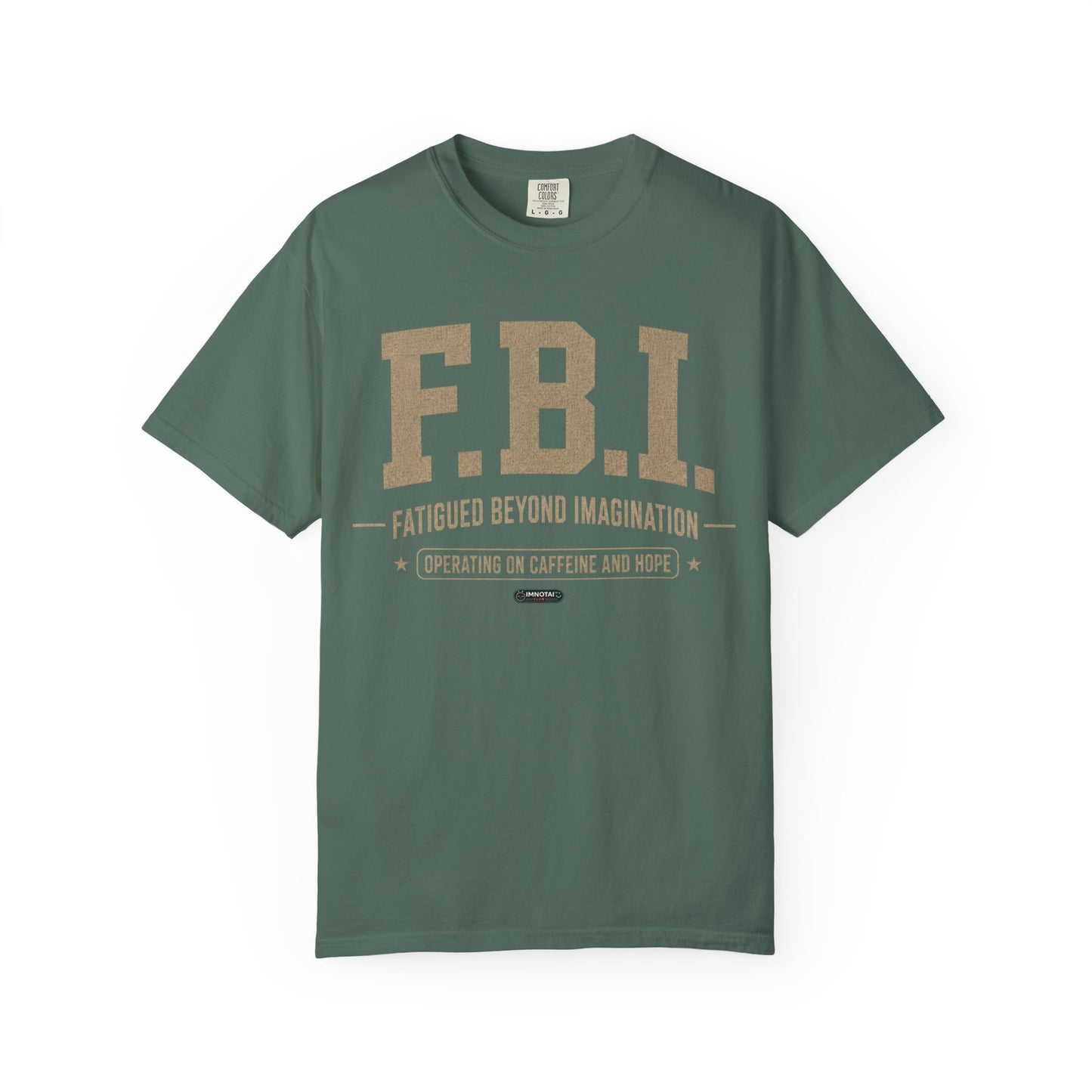 F.B.I. 'Fatigued Beyond Imagination' VINTAGE SILVER FONT  T-Shirt