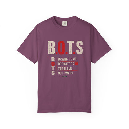 B.O.T.S. (Brain-Dead Operators, Terrible Software) Vintage Tech Humor Tee