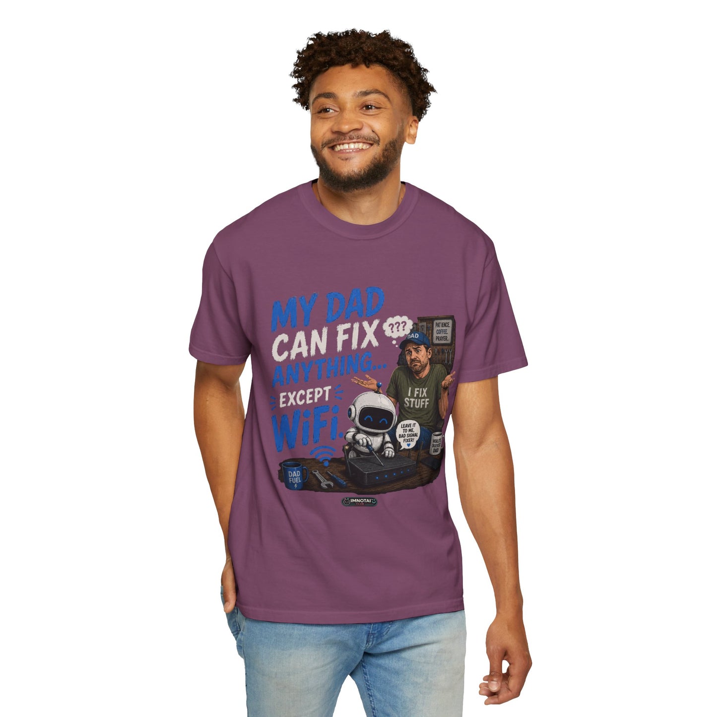 My Dad Can Fix Anything Except WiFi T-Shirt