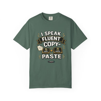 I Speak Fluent Copy‑Paste T-Shirt