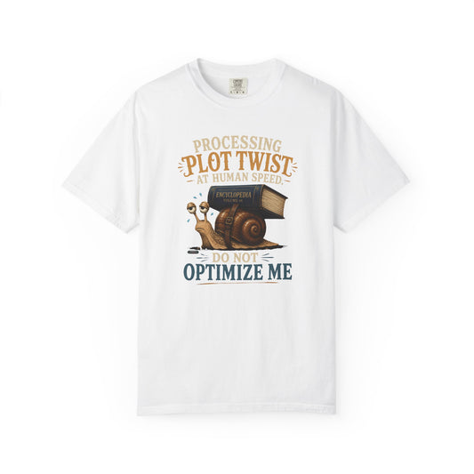 BOOKTee: Processing  Plot Twist At Human Speed. Do not Optimize  Me T-Shirt