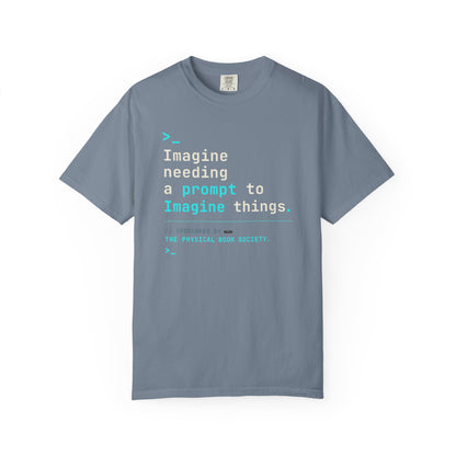 BOOKTee: Imagine needing a prompt to imagine things.” Literary AI Humor Tee