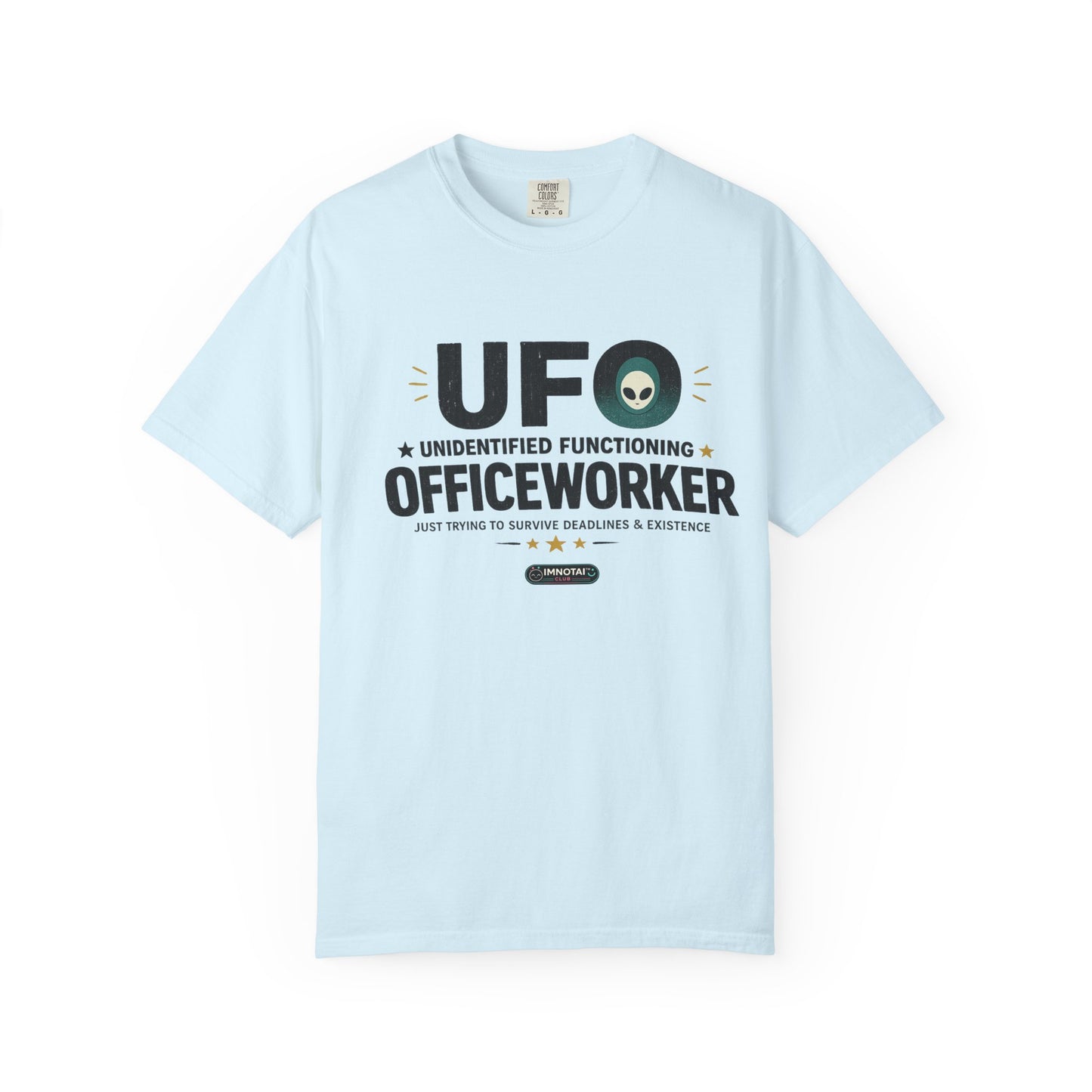 UFO - Unidentified Functioning Office Worker Tshirt