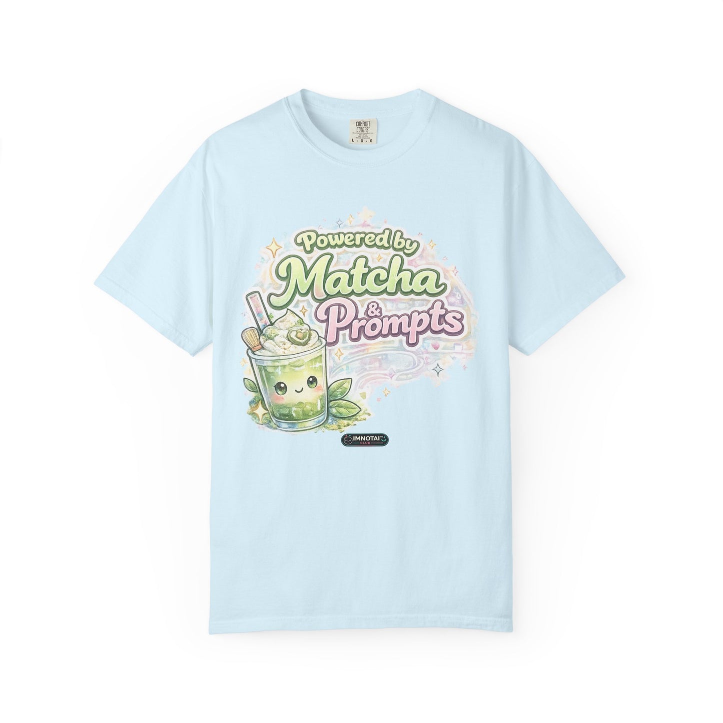 Powered by Matcha & Prompts T-Shirt