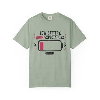 Low Battery, High Expectations T-Shirt