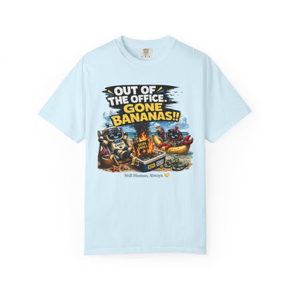 Out of the Office - Gone Bananas T-Shirt