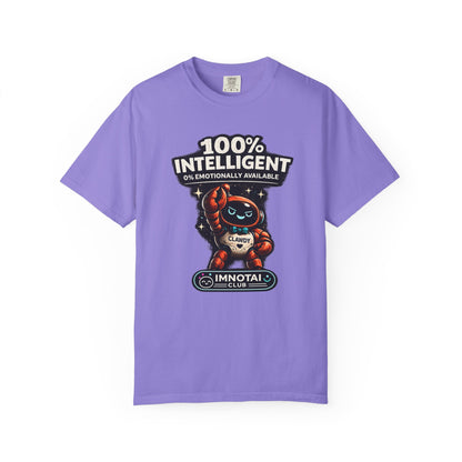 Clawdy is 100% Intelligent & Emotionally Unstable T-Shirt