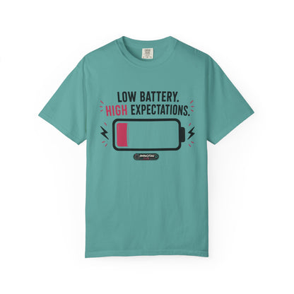 Low Battery, High Expectations T-Shirt