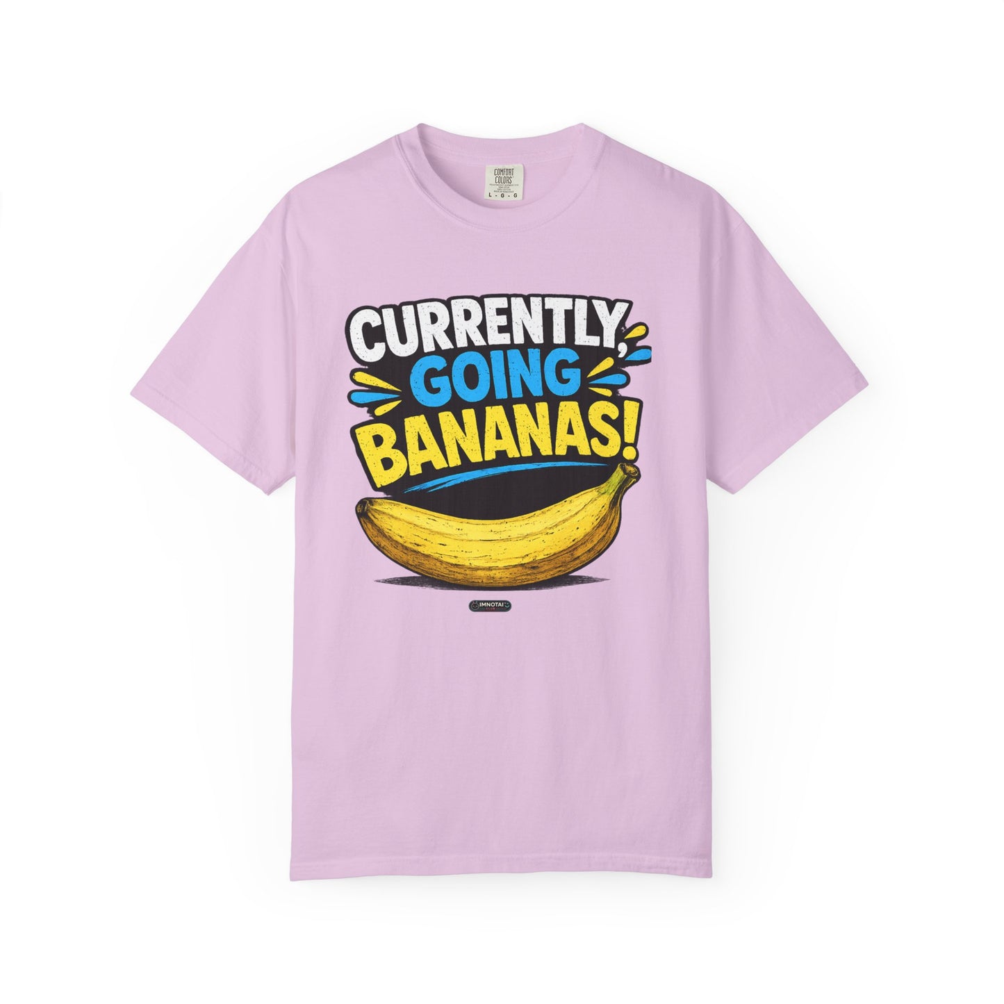 Currently Going Bananas THE OG. T-Shirt