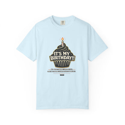 It's My Birthday!!" Celebration T-Shirt