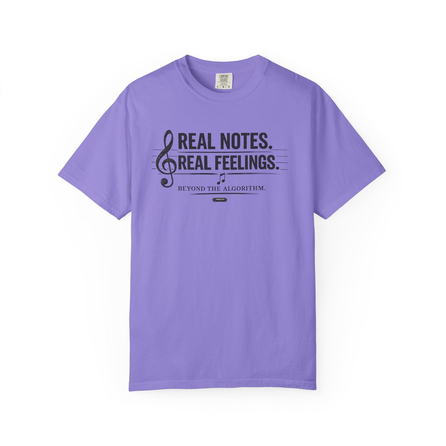 MUSIC: Real Notes, Real Feelings — 'Beyond the Algorithm' T-Shirt