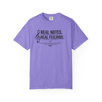 MUSIC: Real Notes, Real Feelings — 'Beyond the Algorithm' T-Shirt