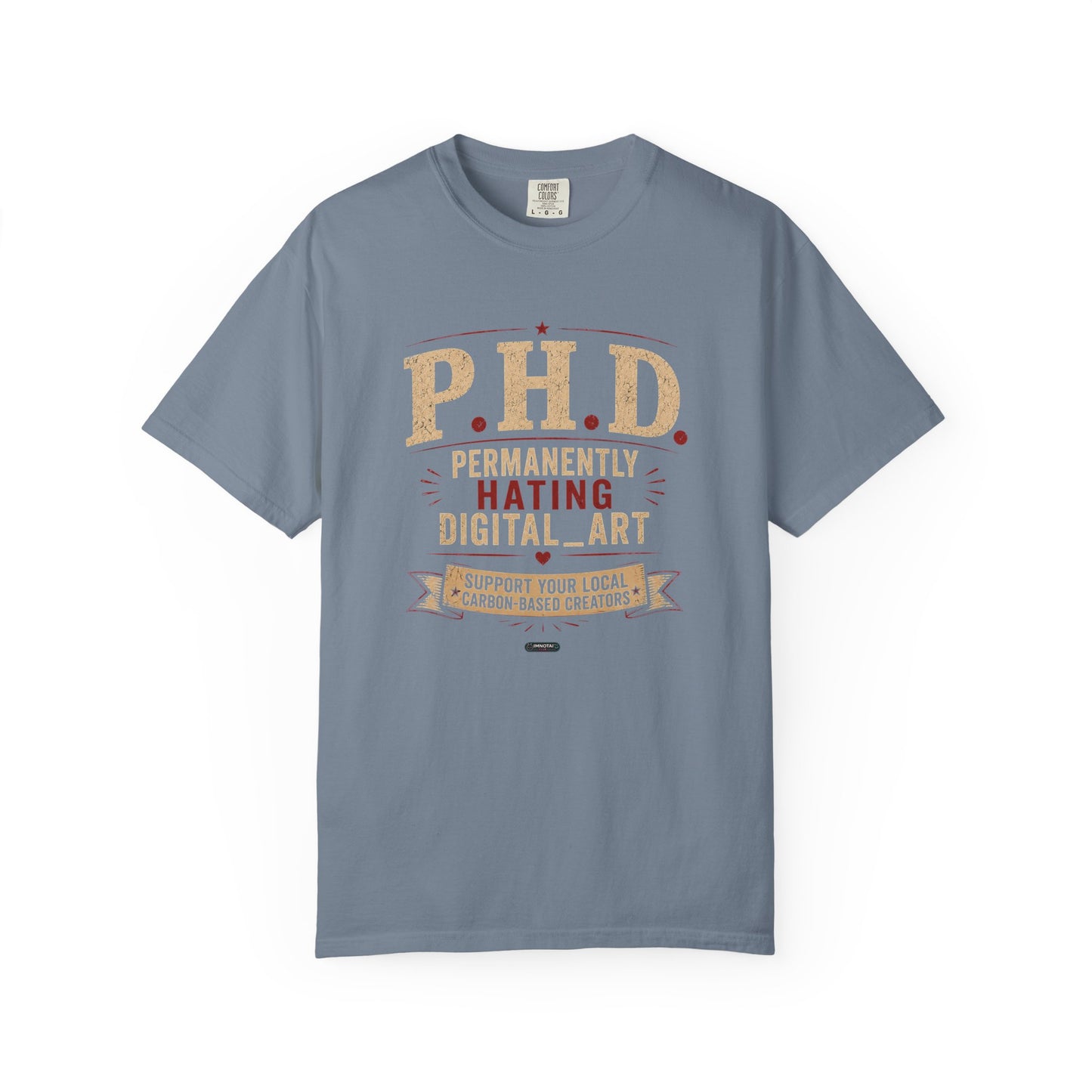 P.H.D. "Permanently Hating Digital Art" Graphic T-Shirt — Funny Artist Tee