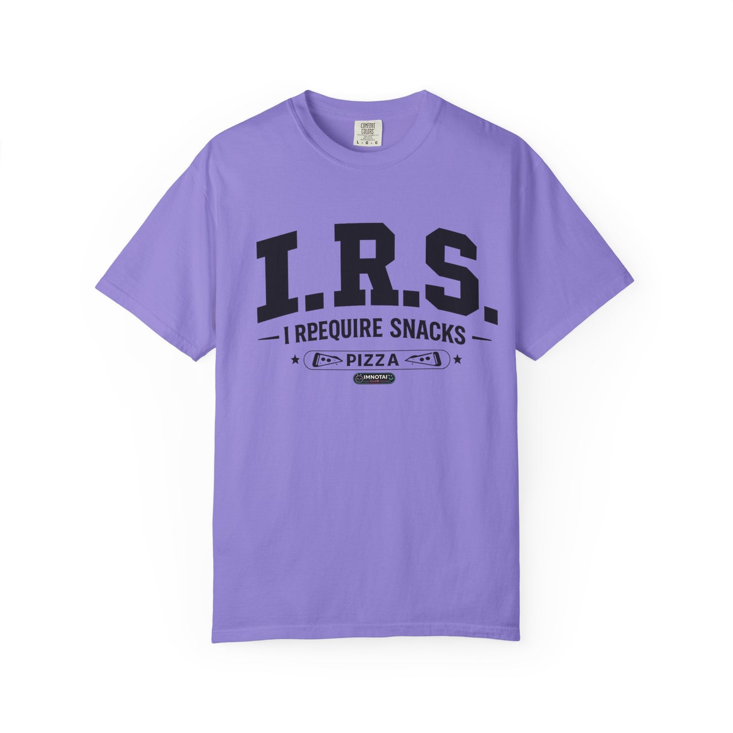 I.R.S. I Require Snacks Pizza T-Shirt