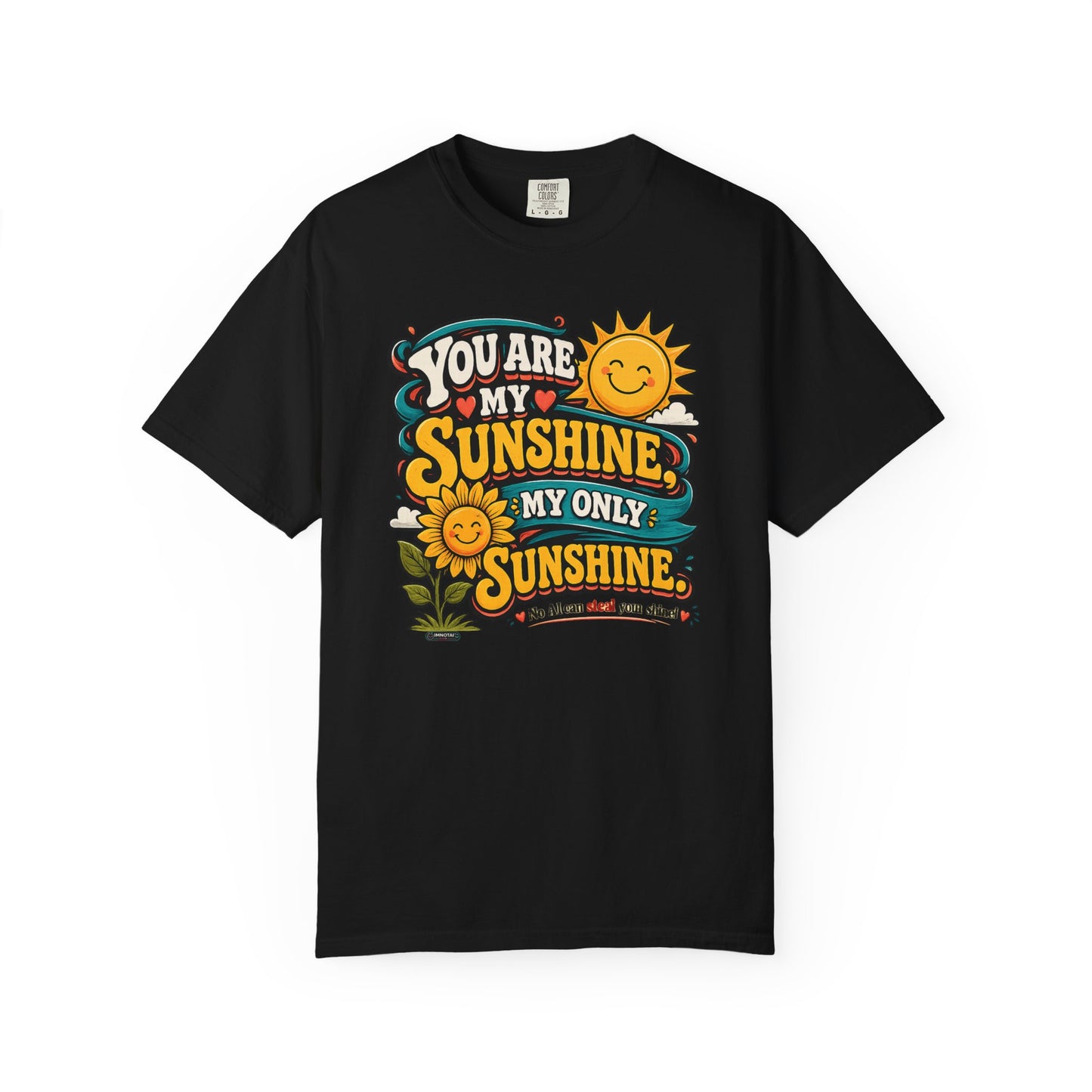 You Are My Sunshine T-Shirt