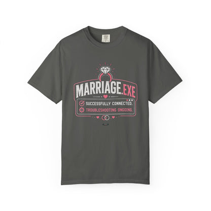 Marriage.exe Wedding Tee (Troubleshooting: Ongoing)