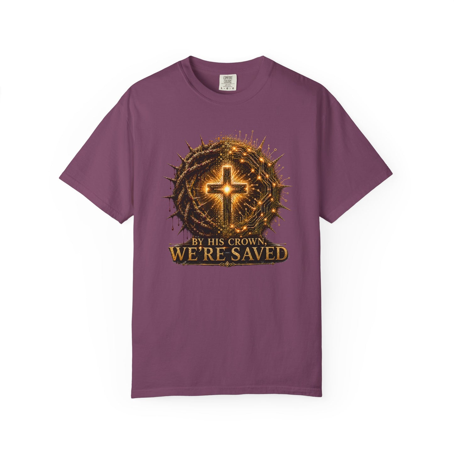 DigitalDivine: By HIS Crown, We're Saved T-Shirt