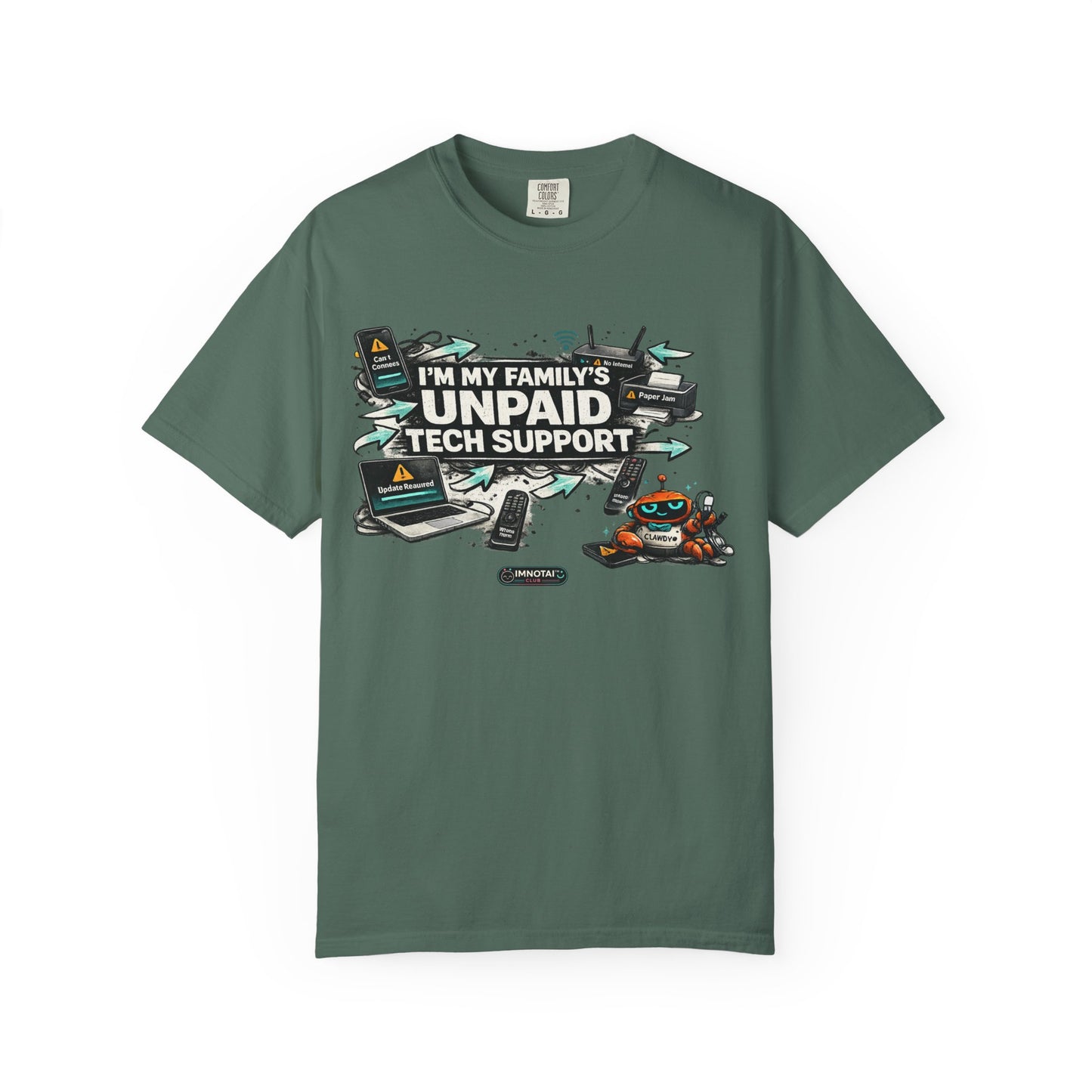 I'm My Family's Unpaid Tech Support T-Shirt