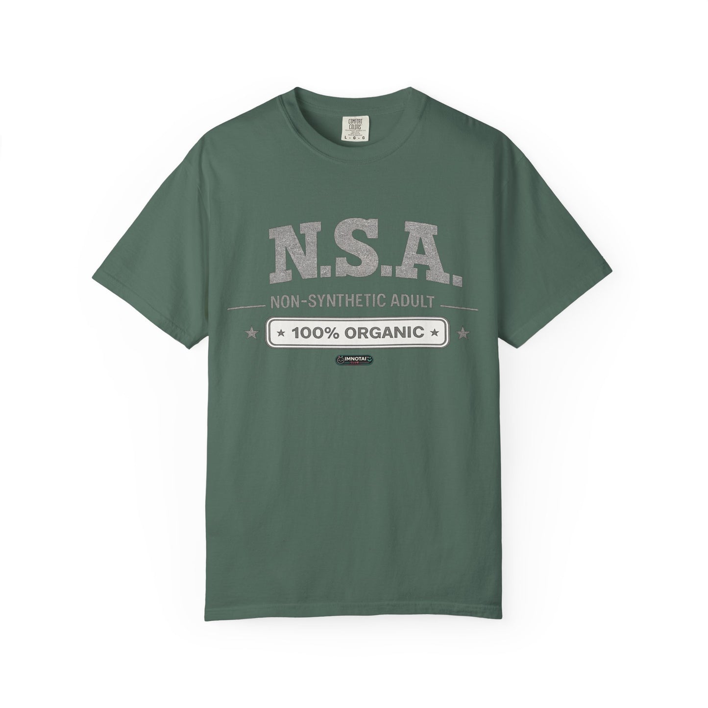 NSA 'Non-Synthetic Adult' 100% Organic T-Shirt