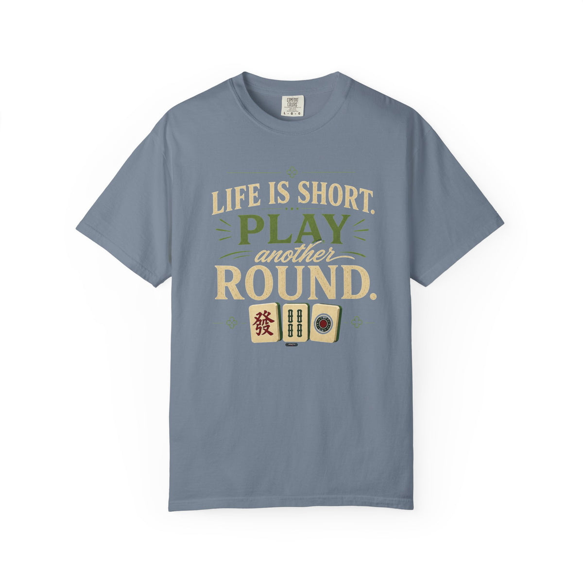 MAHJONG: Life Is Short, Play Another Round T-Shirt