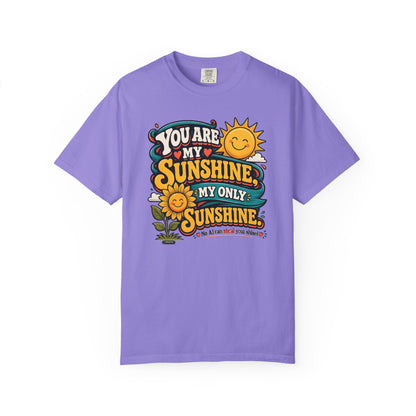 You Are My Sunshine T-Shirt
