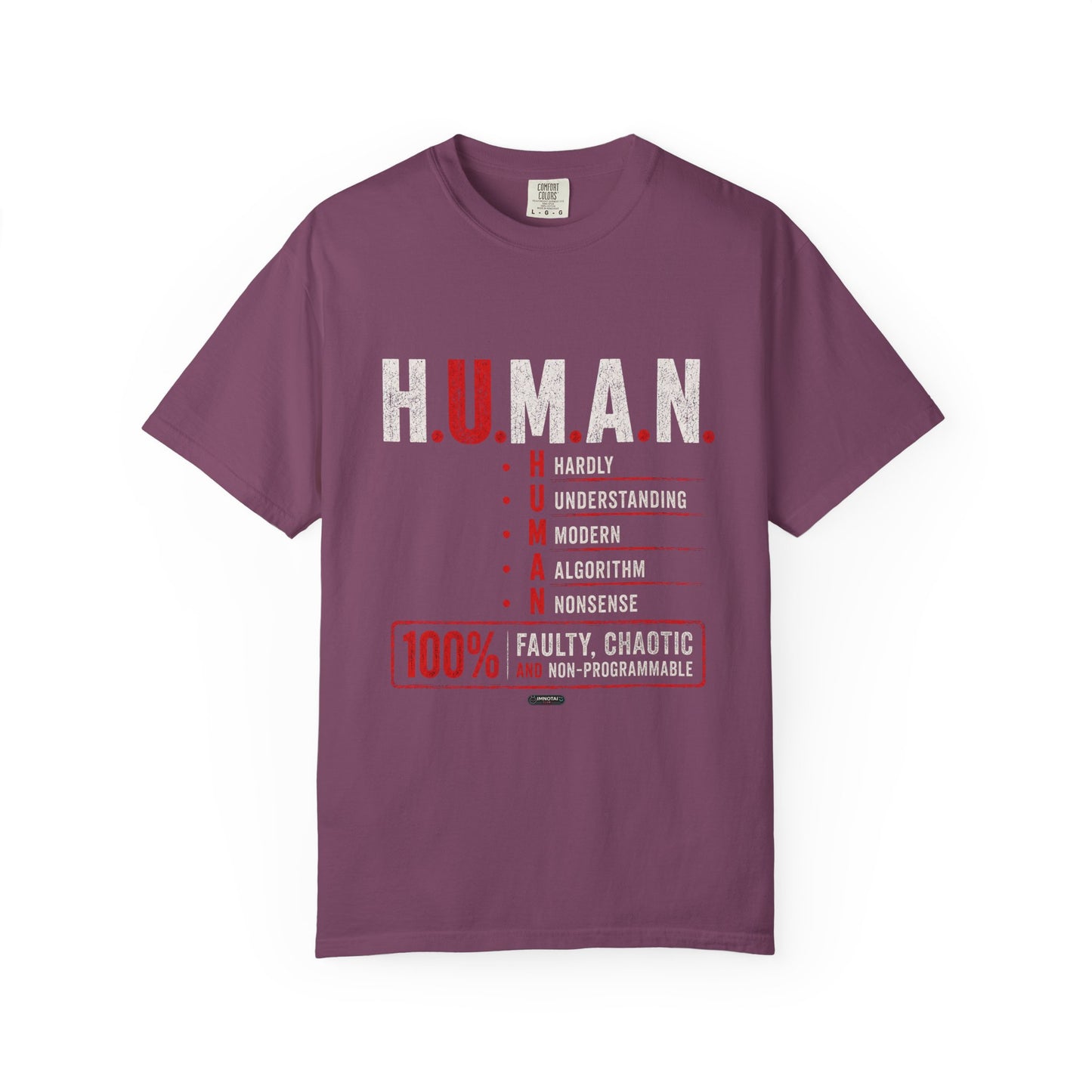 H.U.M.A.N. — Hardly Understanding Modern Algorithm Nonsense T-Shirt