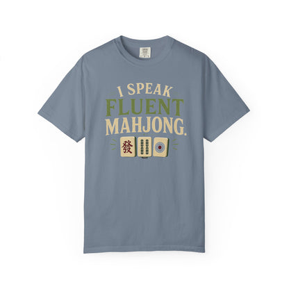 MAHJONG: I Speak Fluent Mahjong T-Shirt