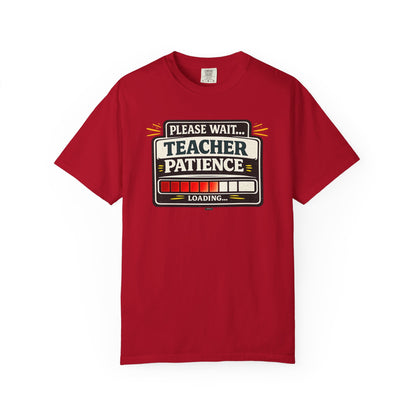 BTS: Please  Wait. Teacher Patience Loading. - Graphic Tee (Teacher / Parent Humor)