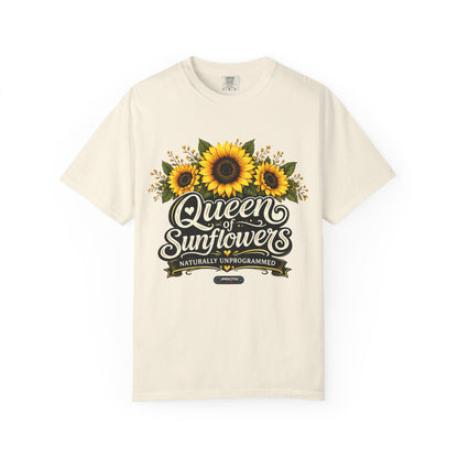 Queen of Sunflowers Naturally Unprogrammed T-Shirt