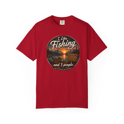 I Like Fishing and 3 People T-shirt