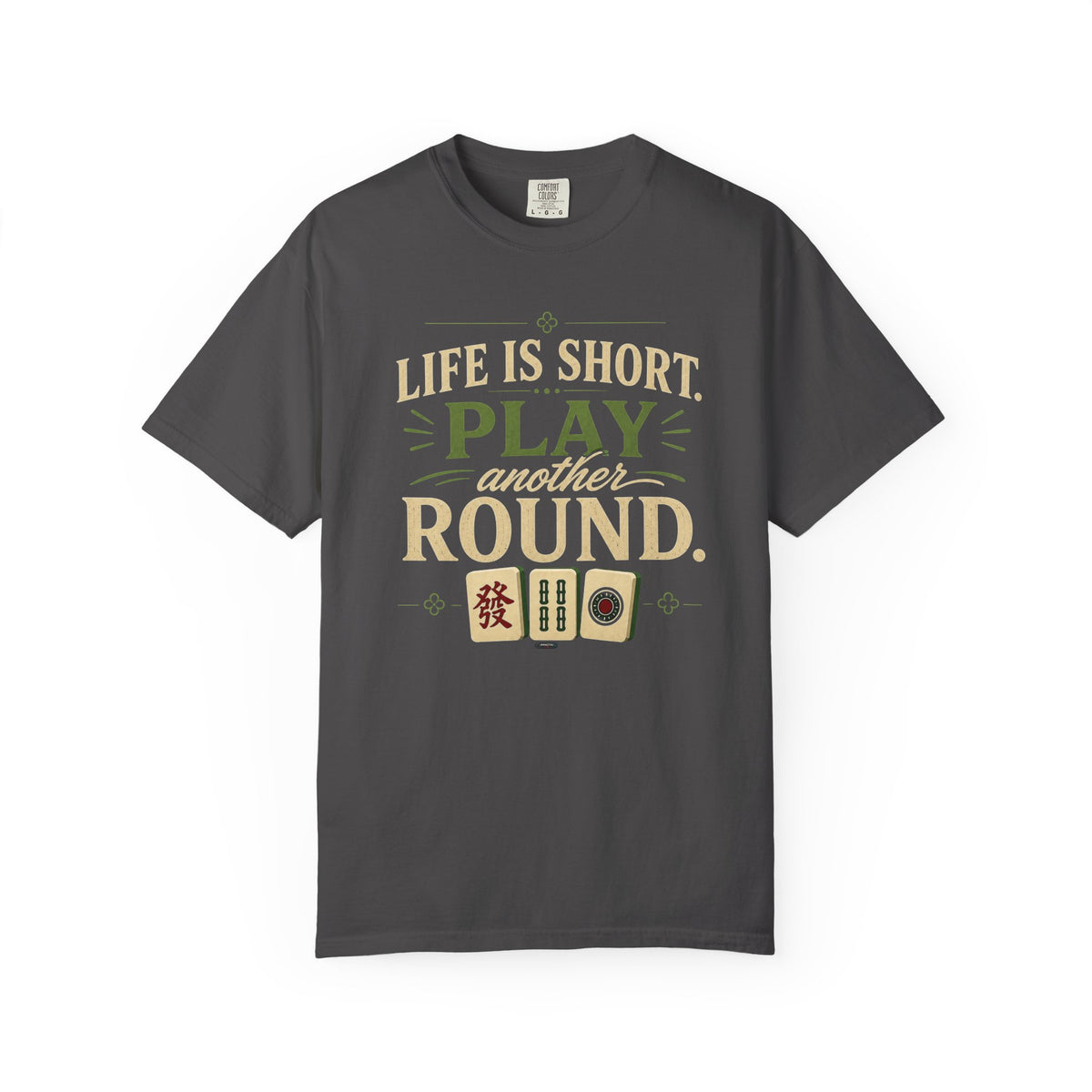 MAHJONG: Life Is Short, Play Another Round T-Shirt