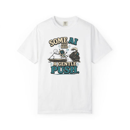"Some AI Just Need A Gentle Push" Retro Robot Graphic Tee
