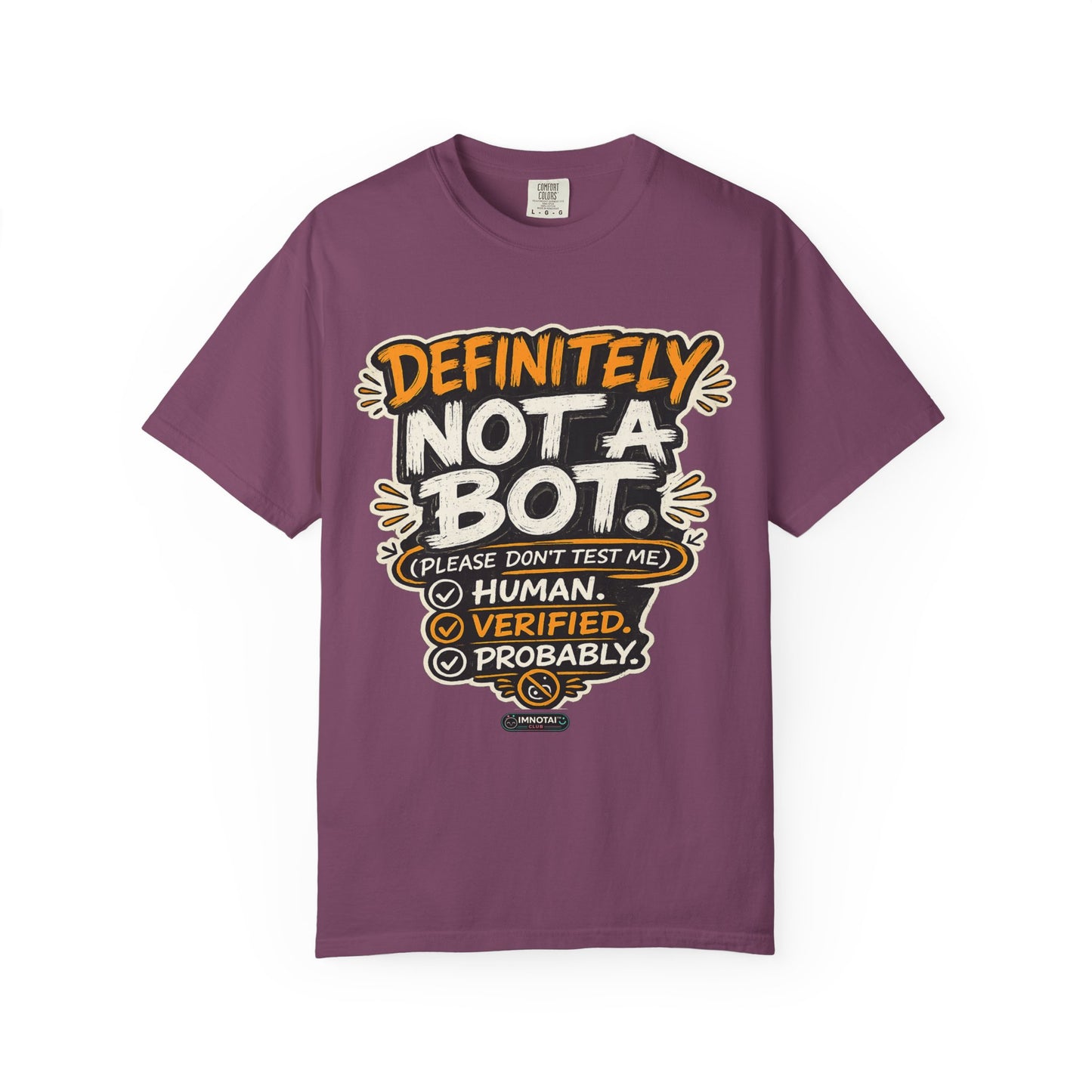 Definitely Not a Bot T-Shirt