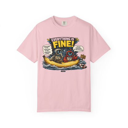 Everything Is Fine! Going Through Hurricane Bananas T-Shirt