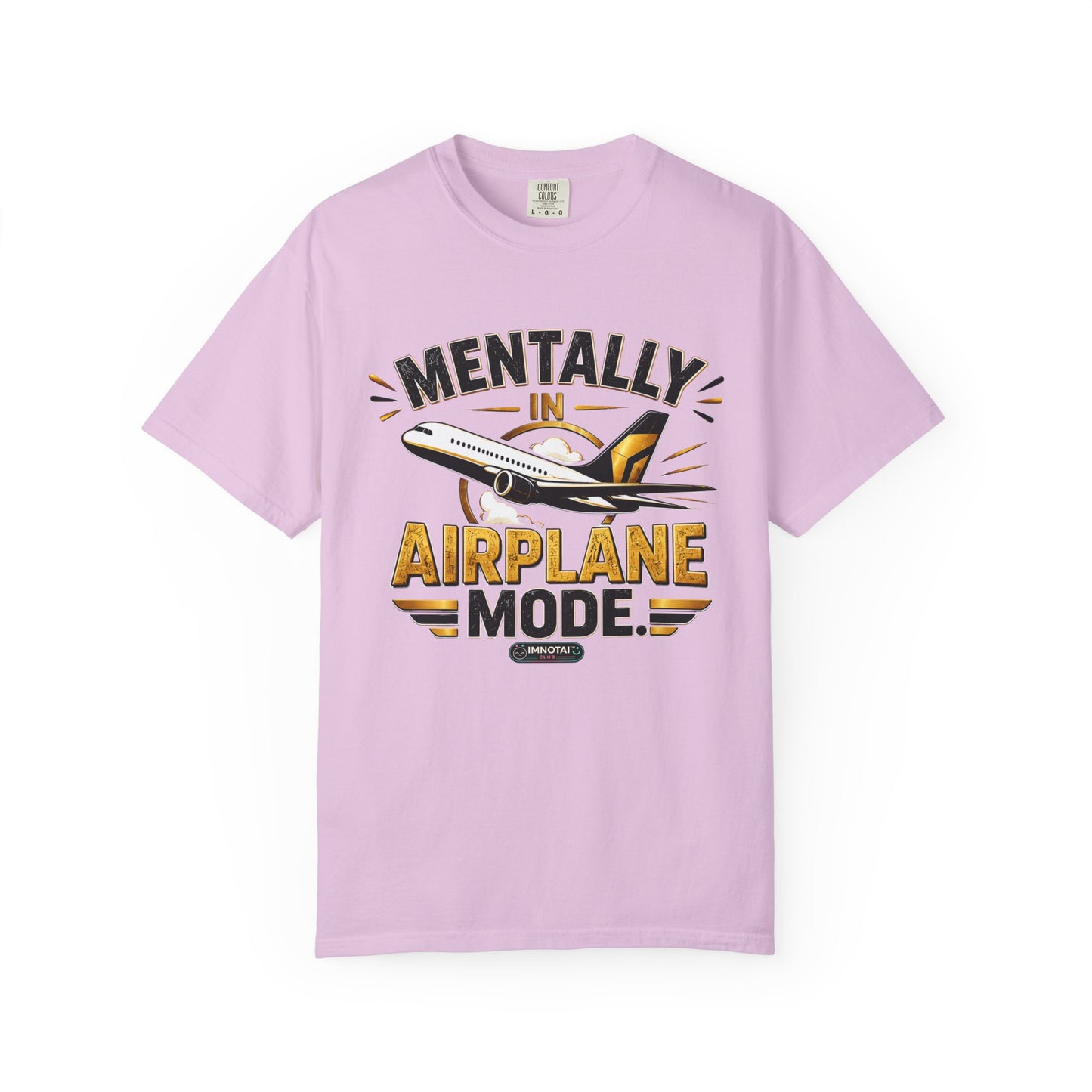 Mentally in Airplane Mode T-Shirt