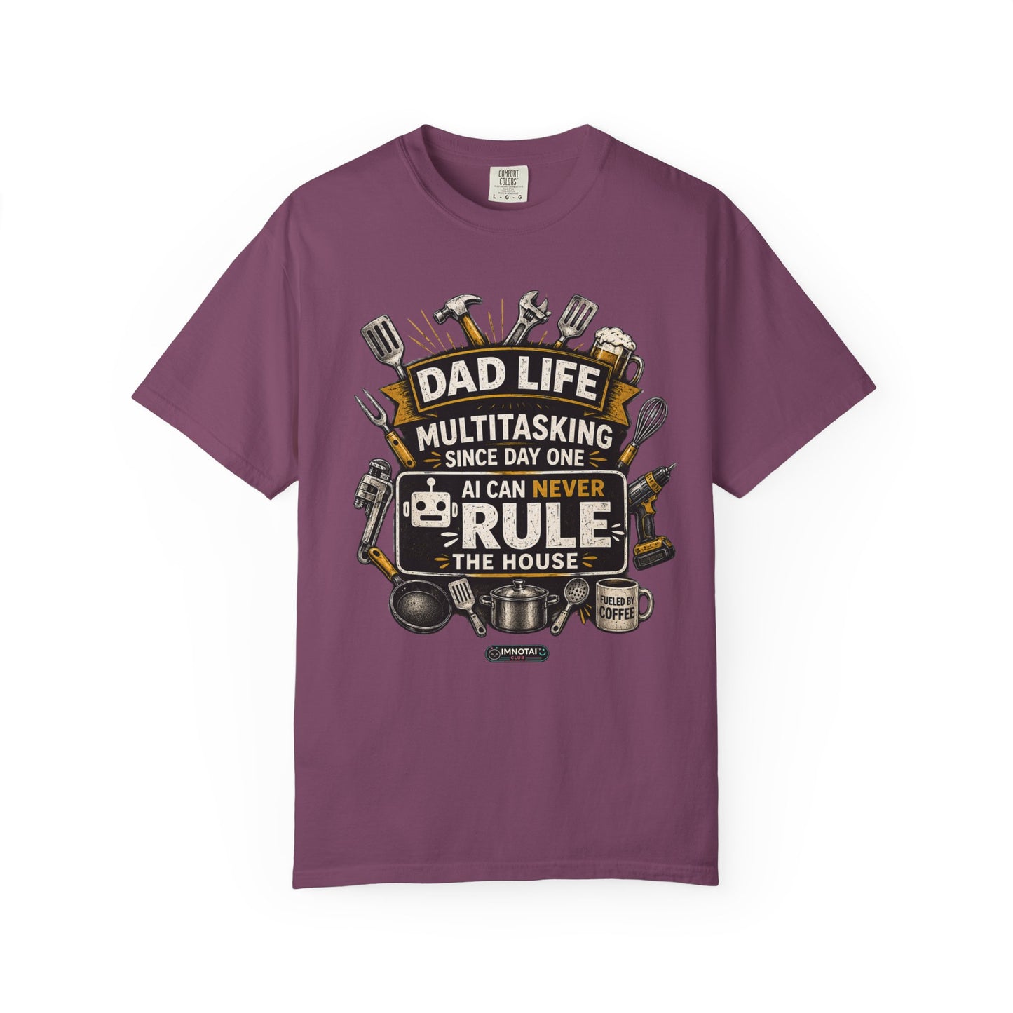 Dad Life Multitasking Since Day One T-Shirt | Funny Dad T-shirts