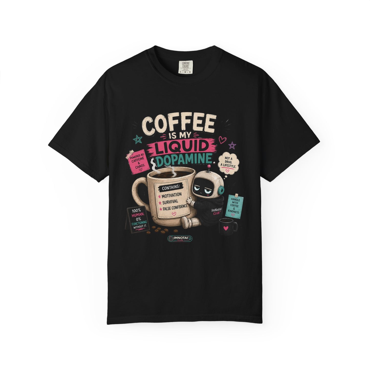 Coffee Is My Liquid Dopamine T-Shirt