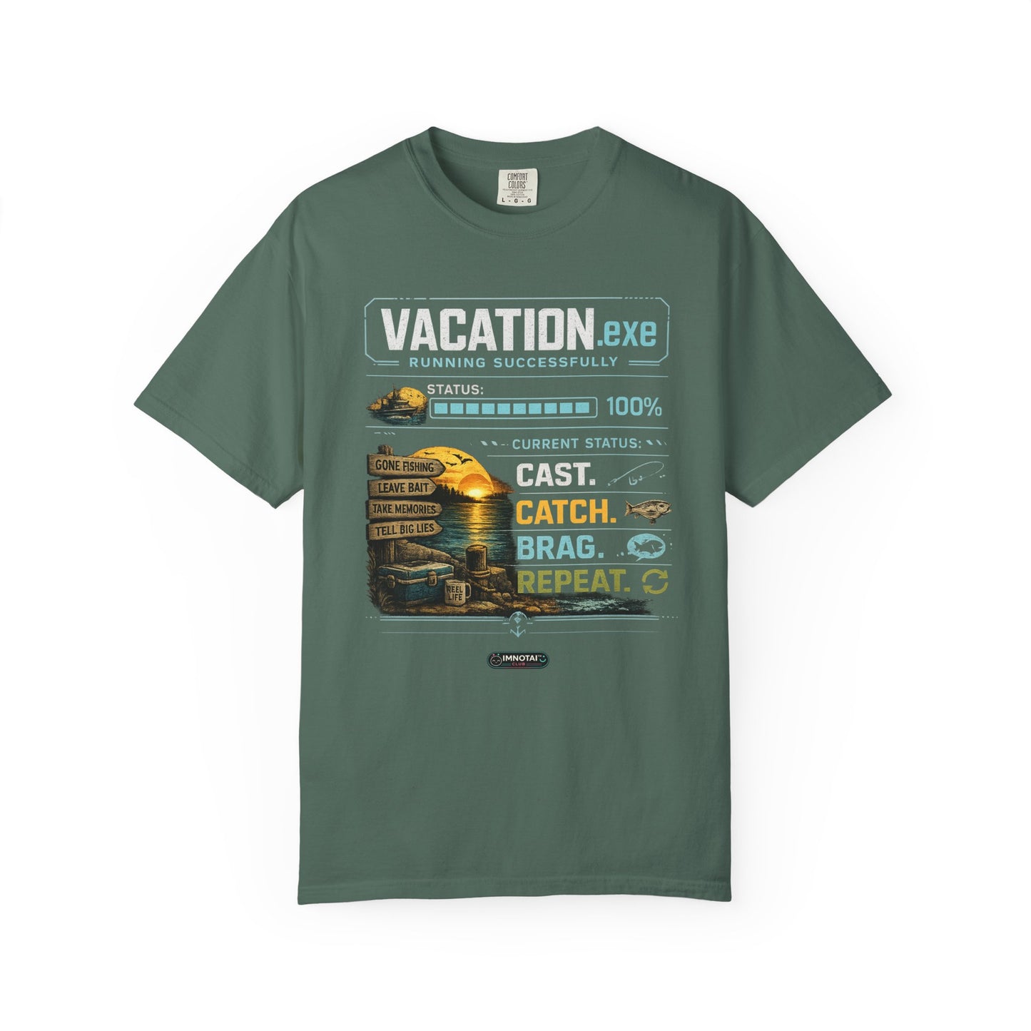 Vacation.exe. Cast. Catch. Brag. Repeat. Fishing Vacation Graphic T-Shirt