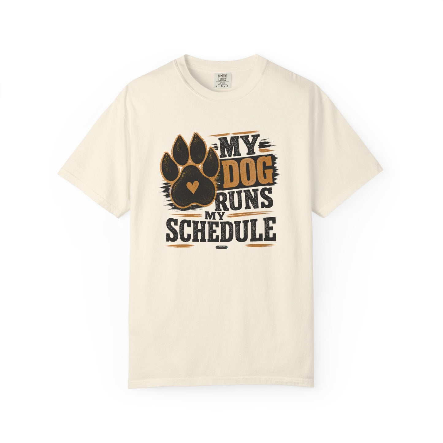 PAWS: My Dog Runs My Schedule T-Shirt