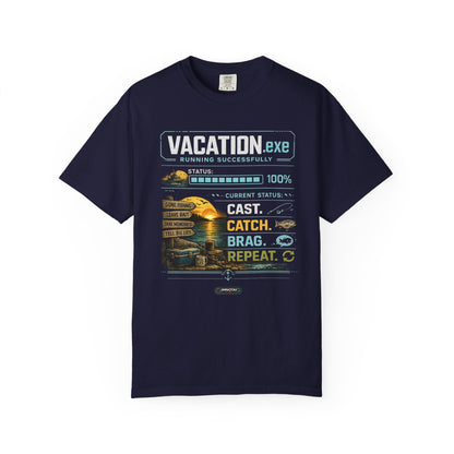 Vacation.exe. Cast. Catch. Brag. Repeat. Fishing Vacation Graphic T-Shirt