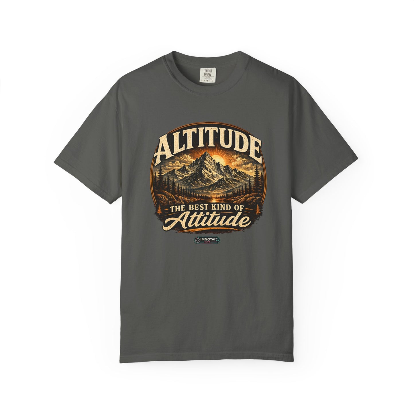 Mountain: Altitude — The Best Kind of Attitude T-Shirt