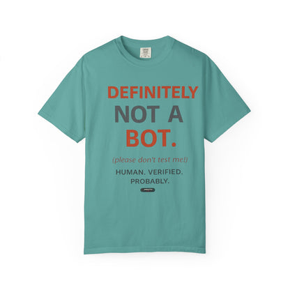 Definitely Not a Bot T-Shirt