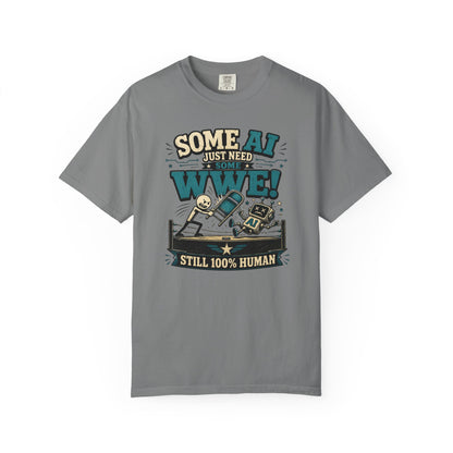 Some AI Just Need Some WWE- Retro Robot Graphic Tee